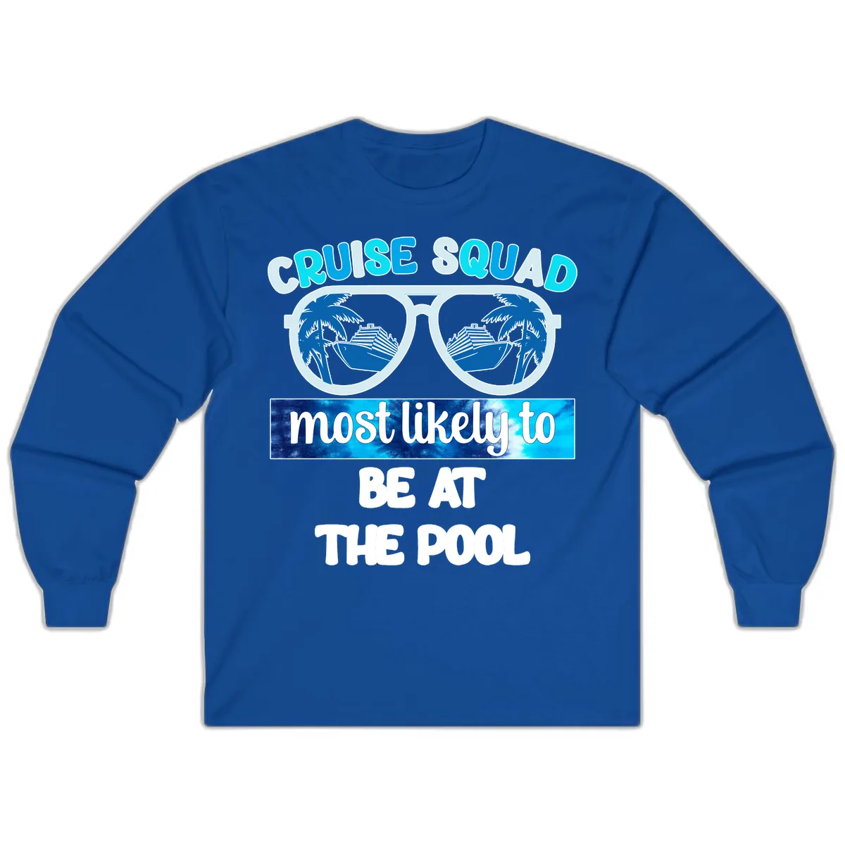 Cruise Squad Pool Party Vibes Long Sleeve in Royal