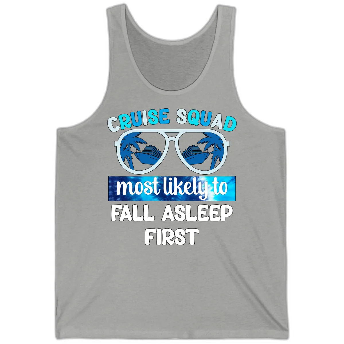 Cruise Squad Most Likely To Fall Asleep First Tank in Athletic Heather