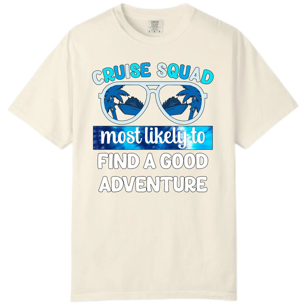 Cruise Squad Good Adventure Comfort Color in Ivory