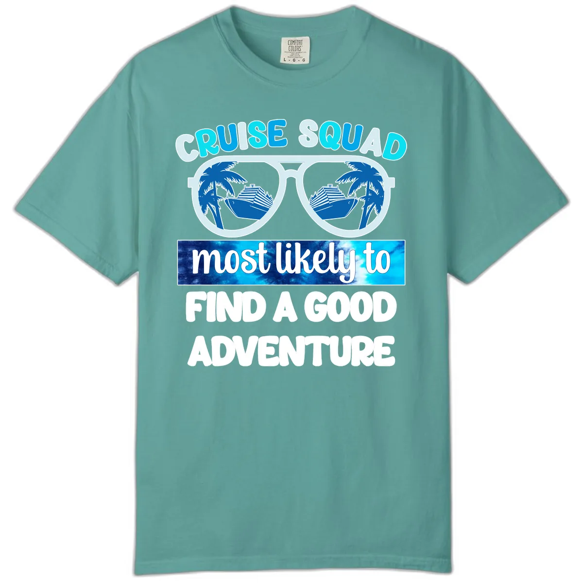 Cruise Squad Good Adventure Comfort Color in Seafoam