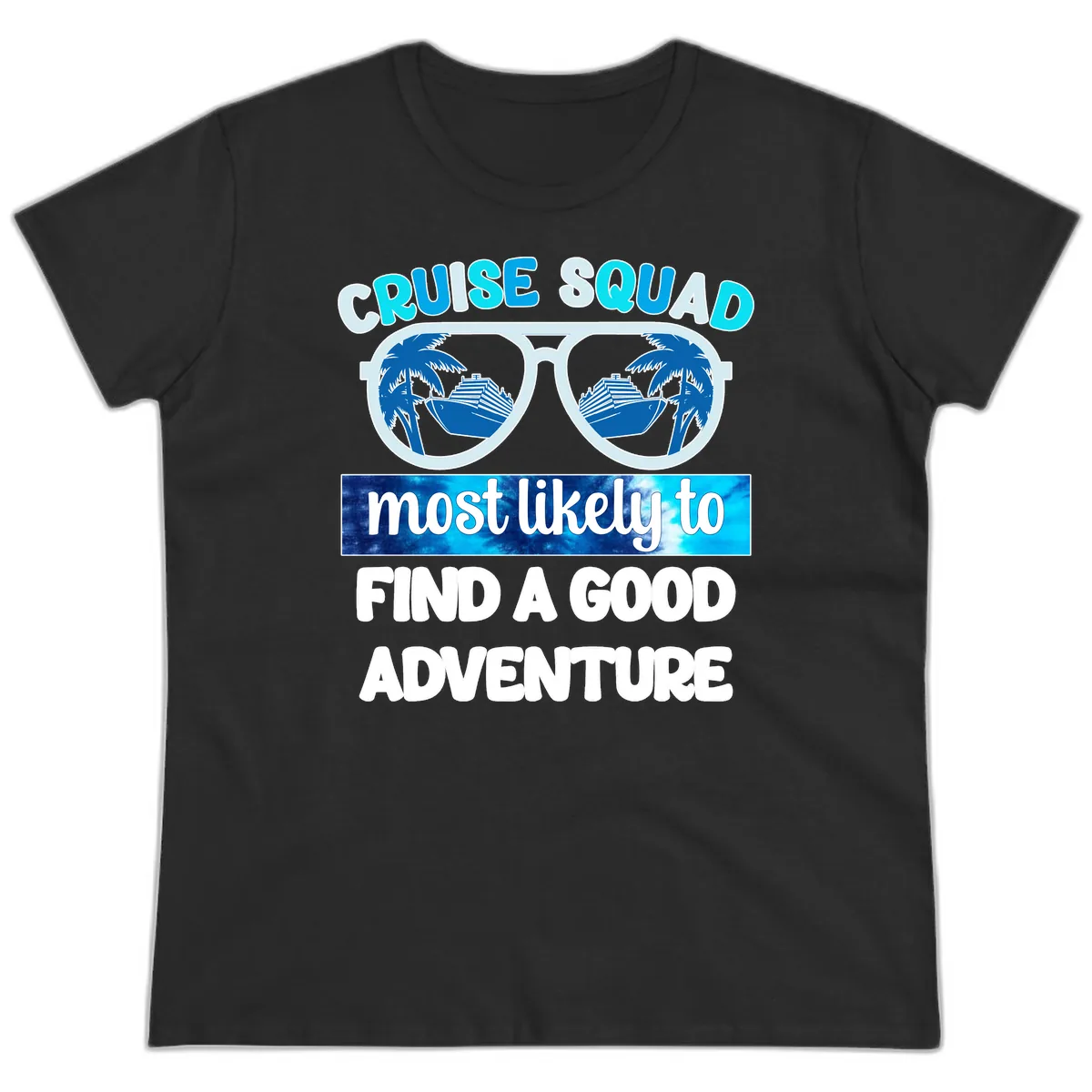 Cruise Squad Good Adventure Ladies Tee in Black