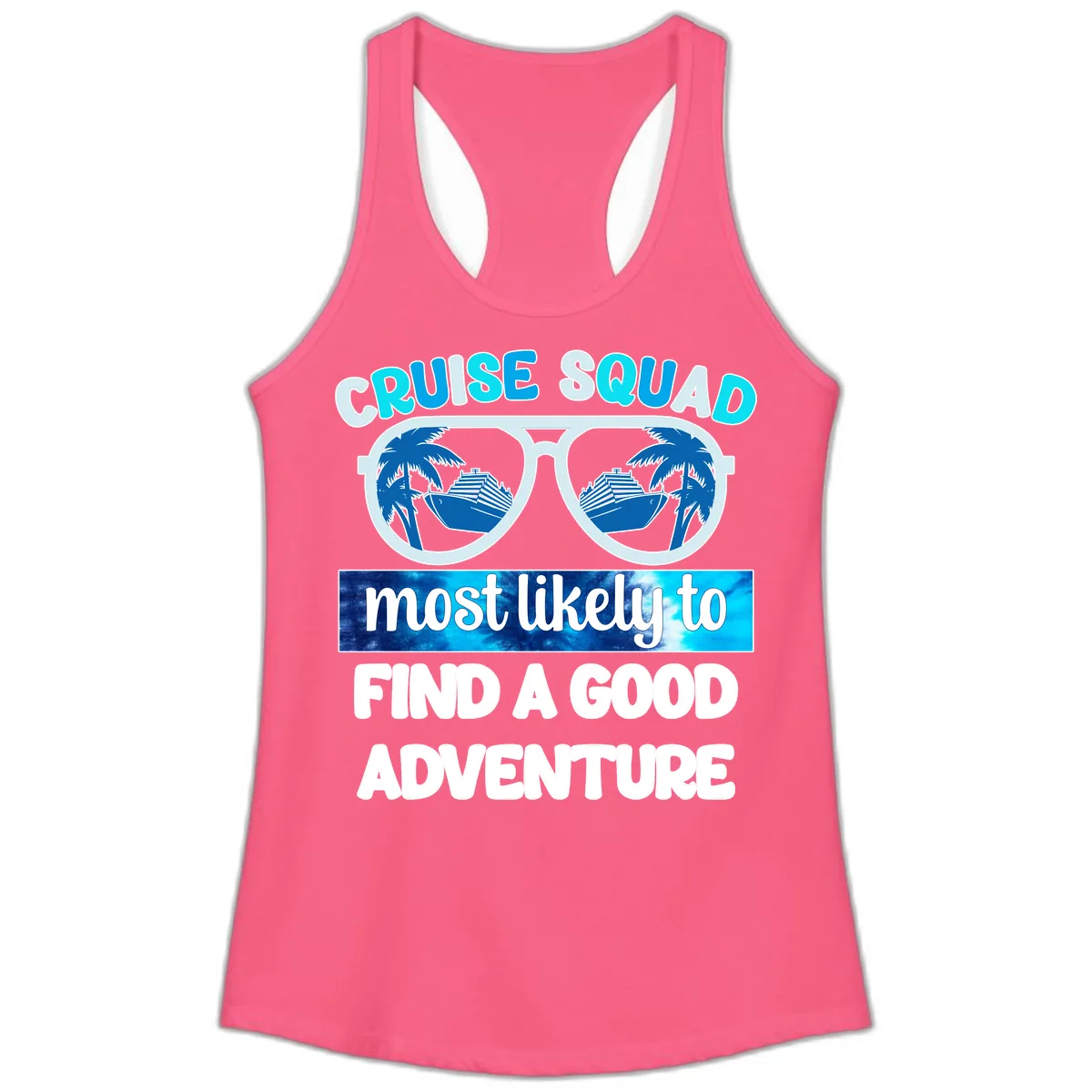 Cruise Squad Good Adventure Ladies Tank in Solid Hot Pink