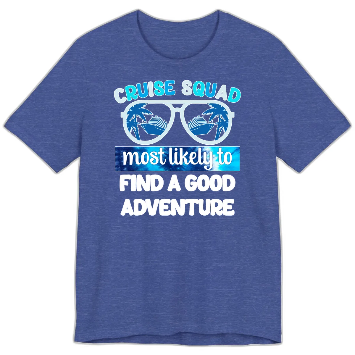 Cruise Squad Good Adventure Premium T-Shirt in Heather True Royal