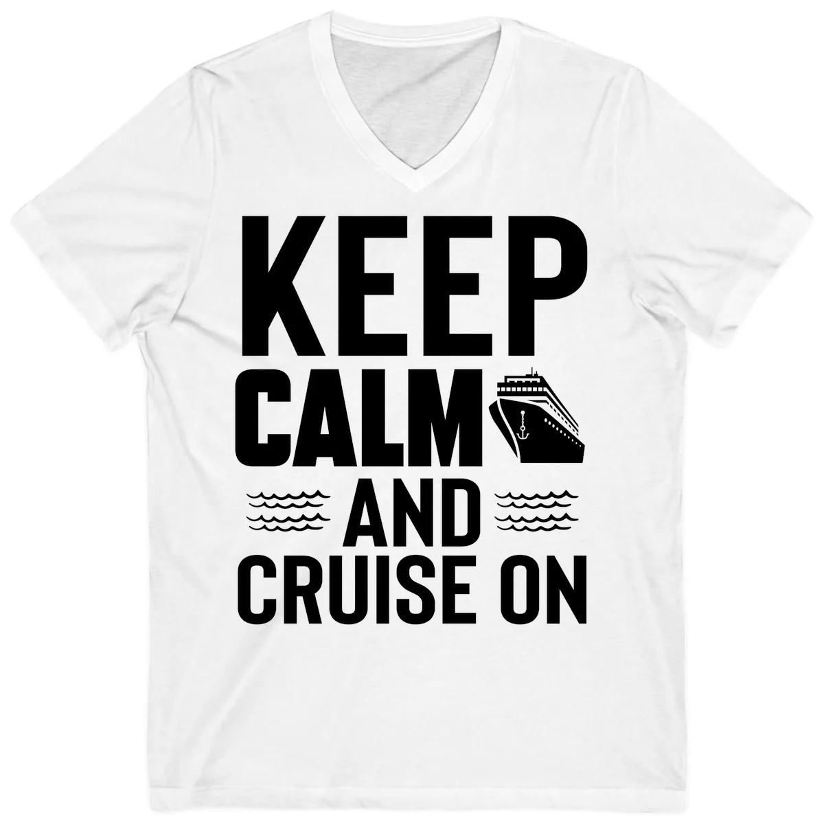 Keep Calm and Cruise On V-Neck in White