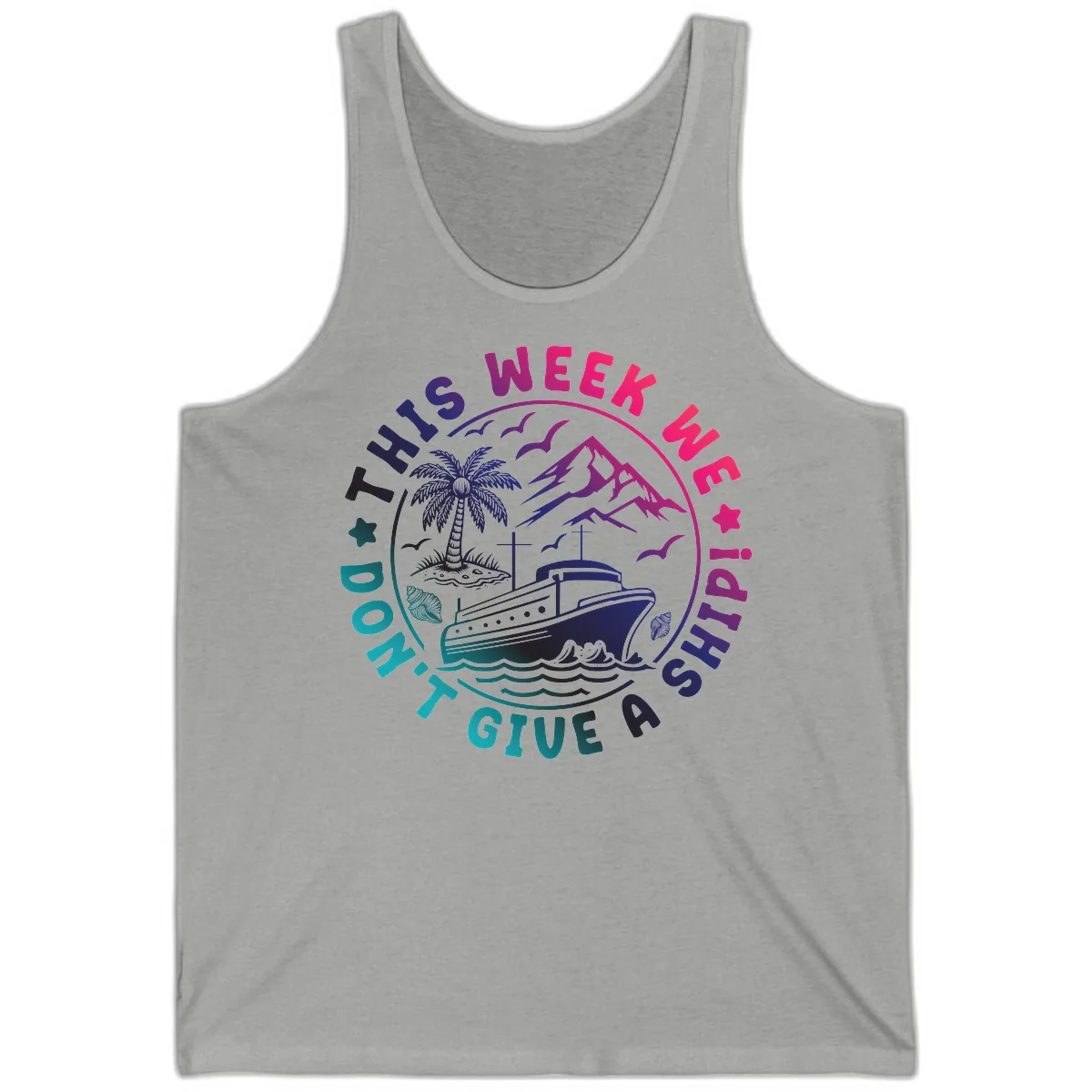 This Week I'm On A Cruise Ship Tank in Athletic Heather