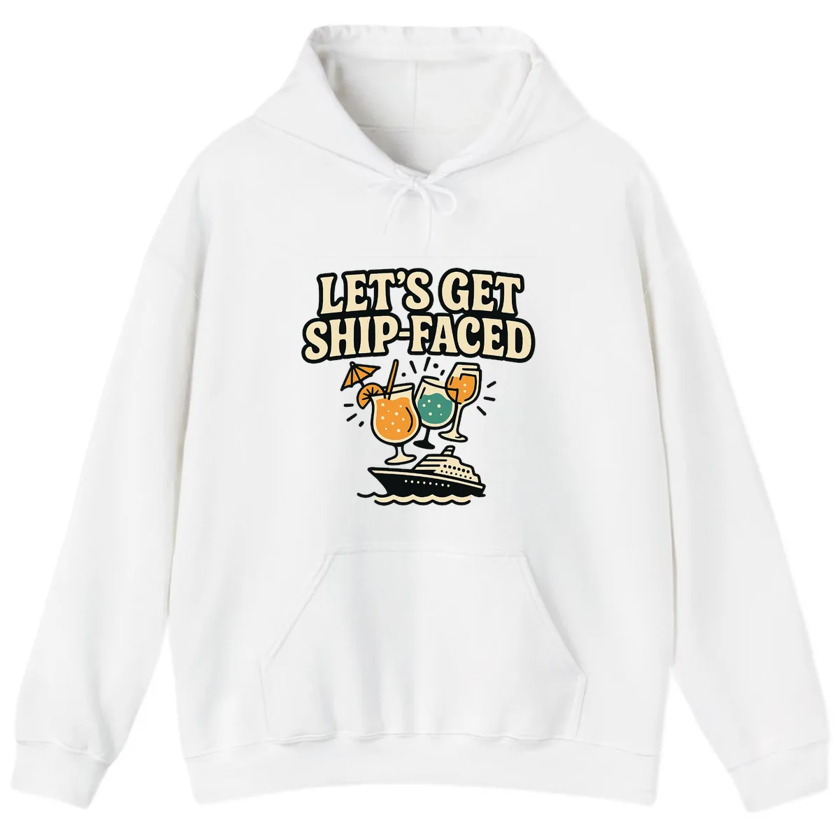 Let's Get Ship-Faced Hoodie in White