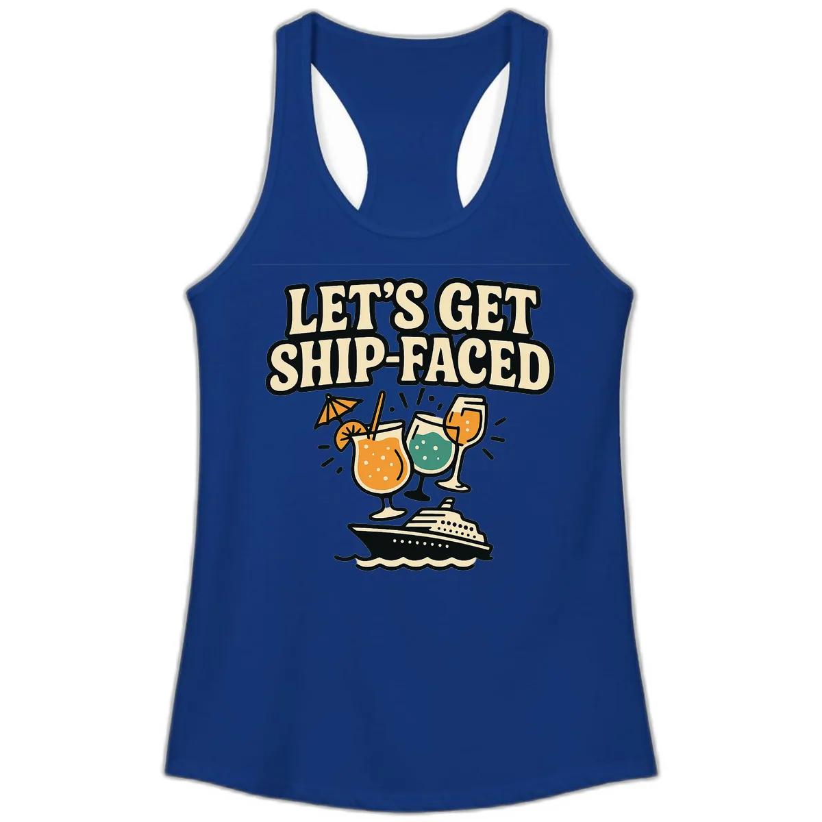 Let's Get Ship-Faced Ladies Tank in Solid Royal