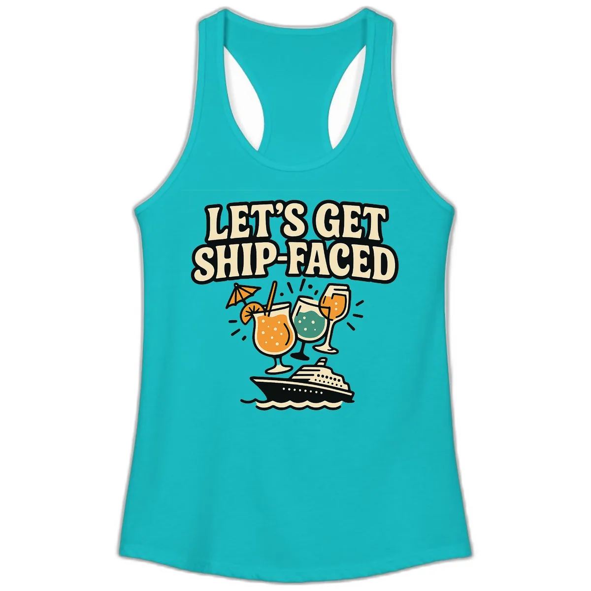 Let's Get Ship-Faced Ladies Tank in Tahiti Blue