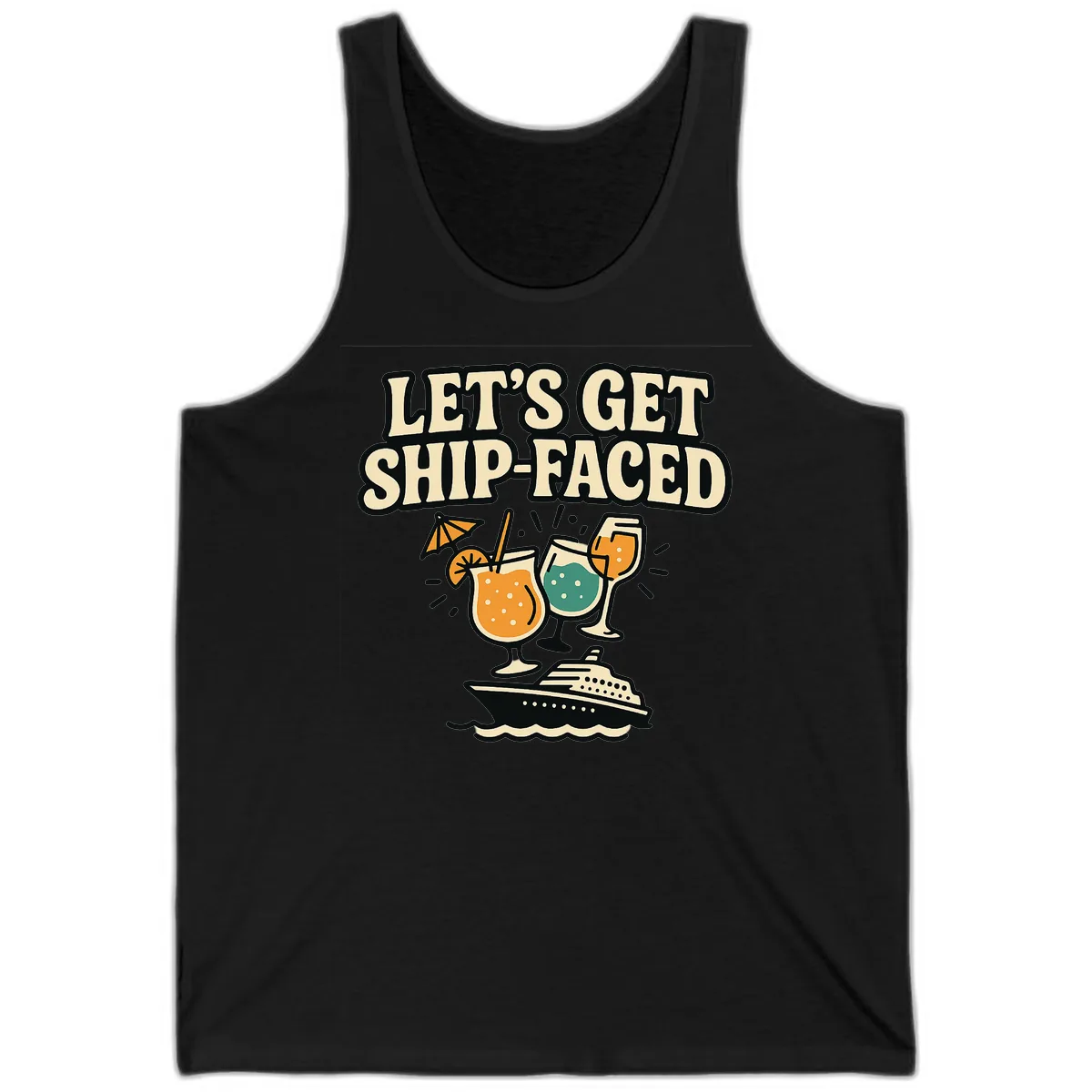 Let's Get Ship-Faced Tank in Black