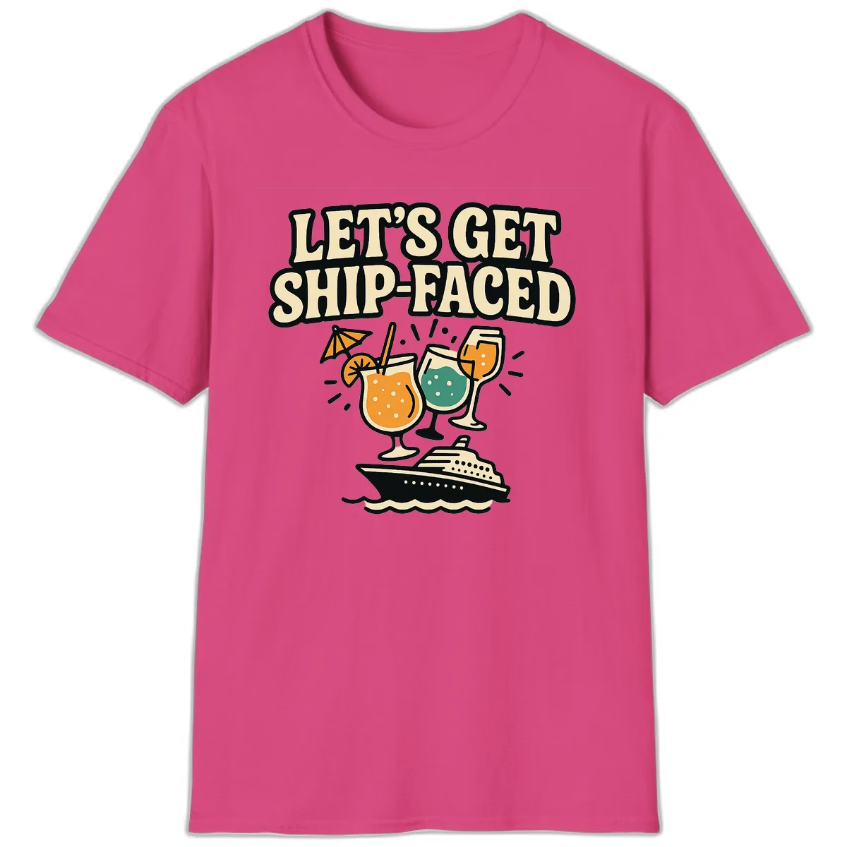 Let's Get Ship-Faced T-Shirt in Heliconia