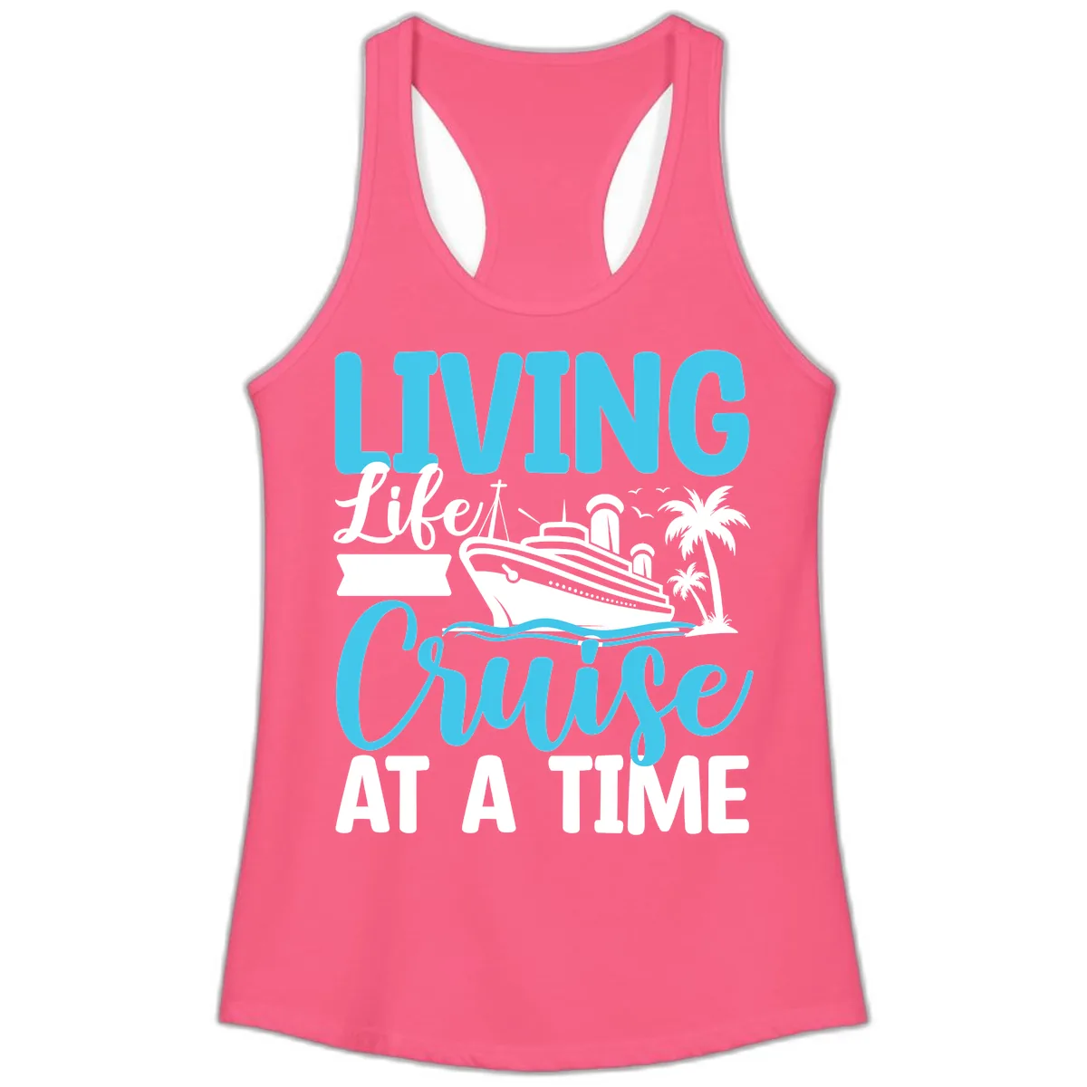Living Life Cruise At A Time Ladies Tank in Solid Hot Pink