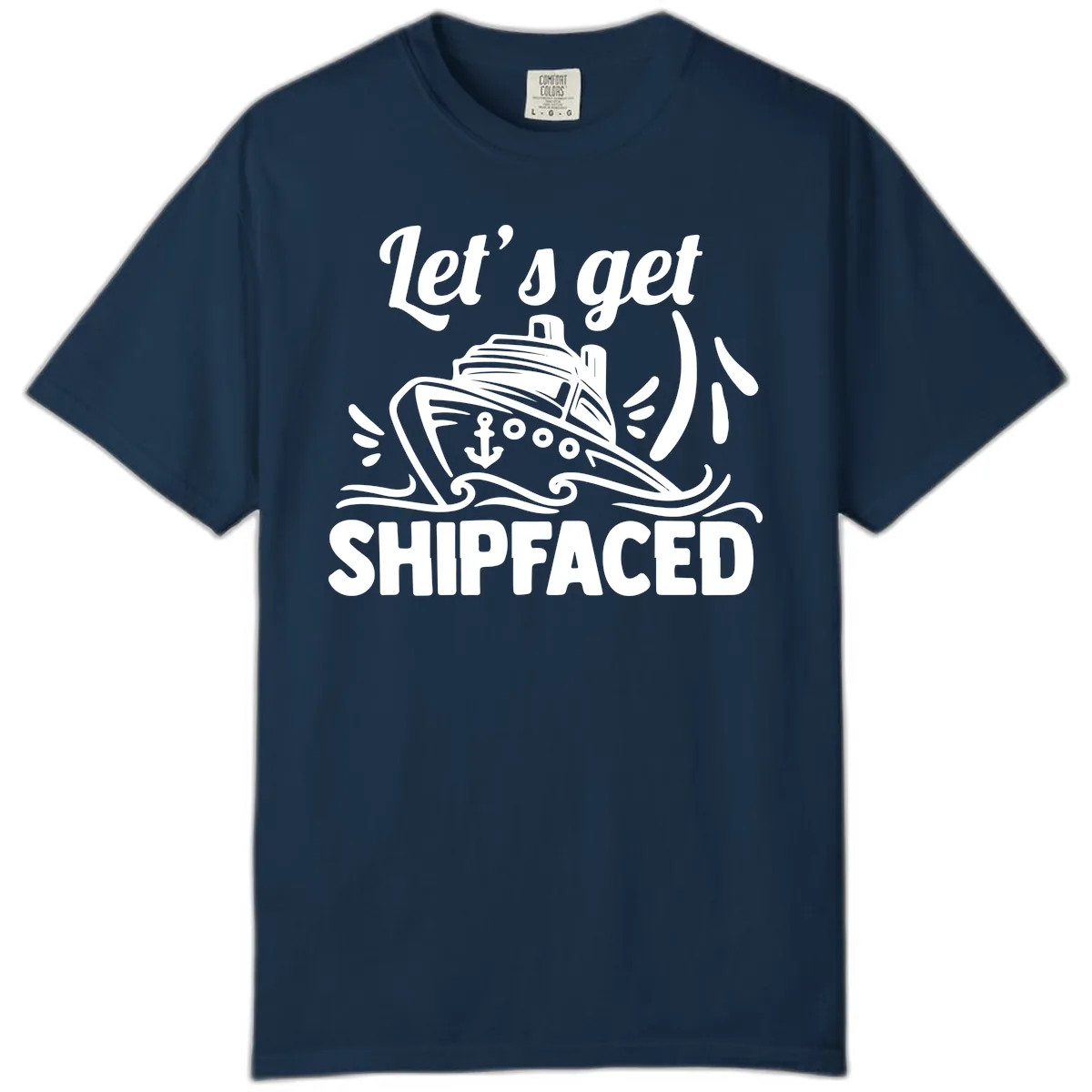 Let's Get Shipfaced Comfort Color in True Navy