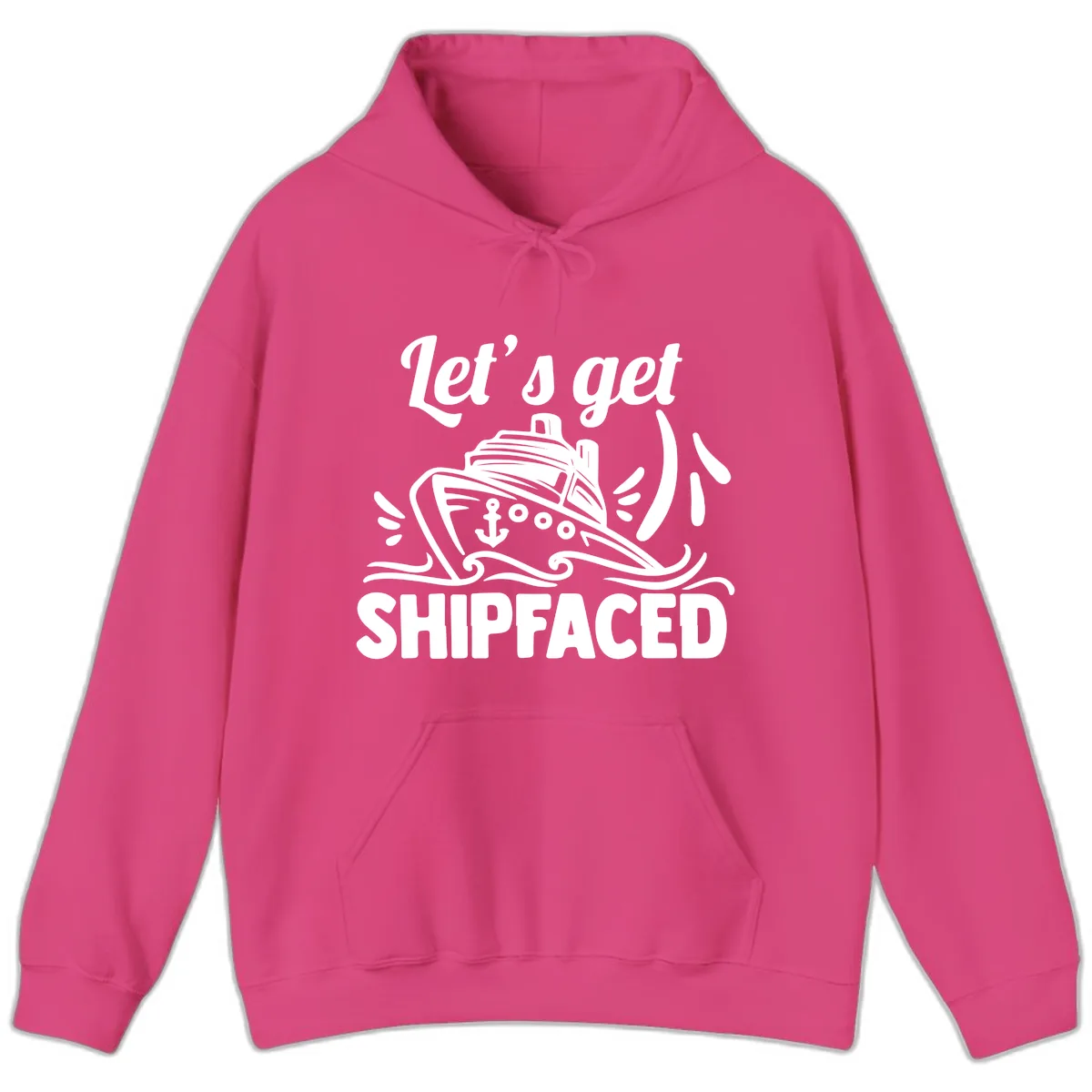 Let's Get Shipfaced Hoodie in Heliconia