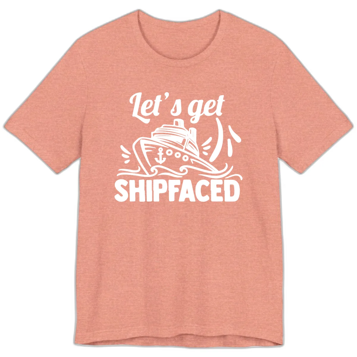 Let's Get Shipfaced Premium T-Shirt in Heather Sunset