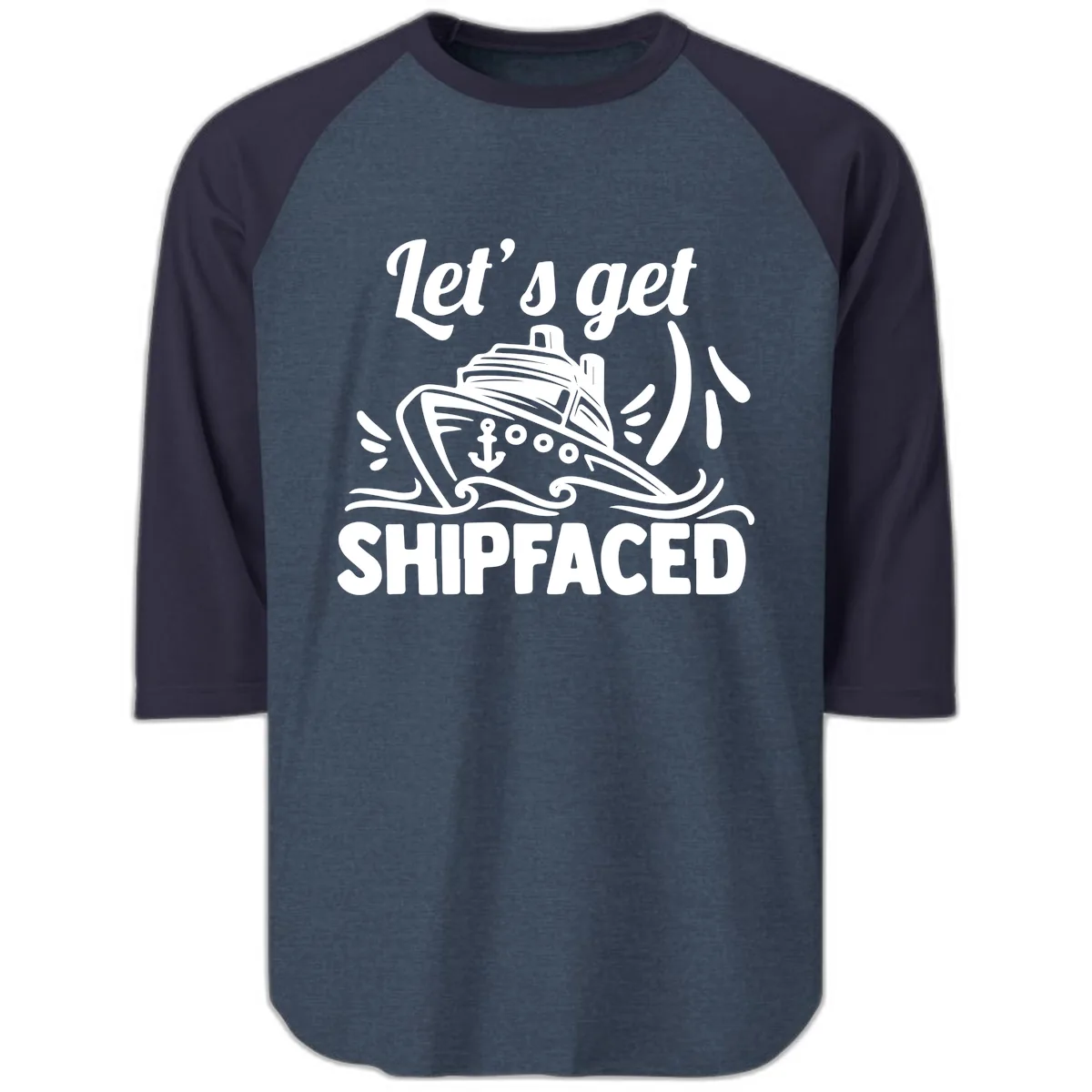 Let's Get Shipfaced Raglan 3/4 in Heather Denim Navy