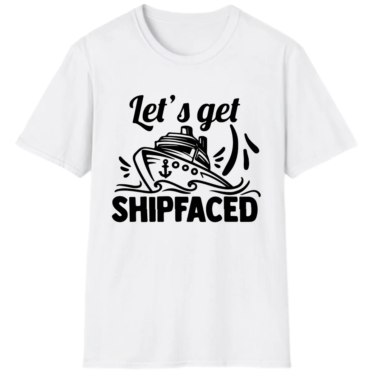 Let's Get Shipfaced T-Shirt in White