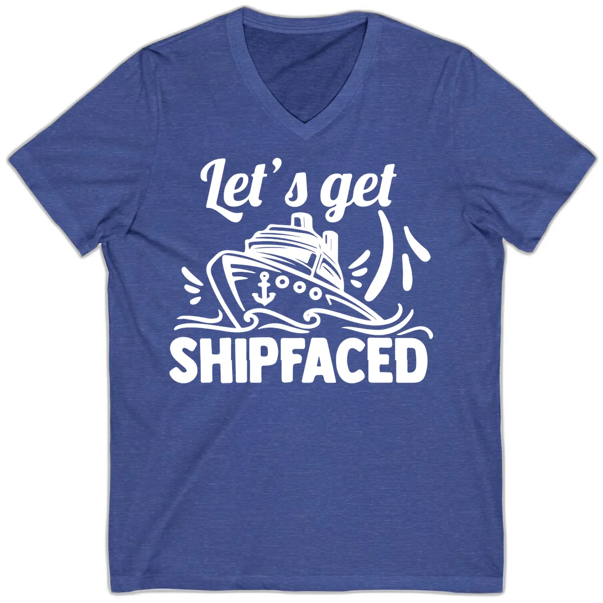 Let's Get Shipfaced V-Neck in Heather True Royal