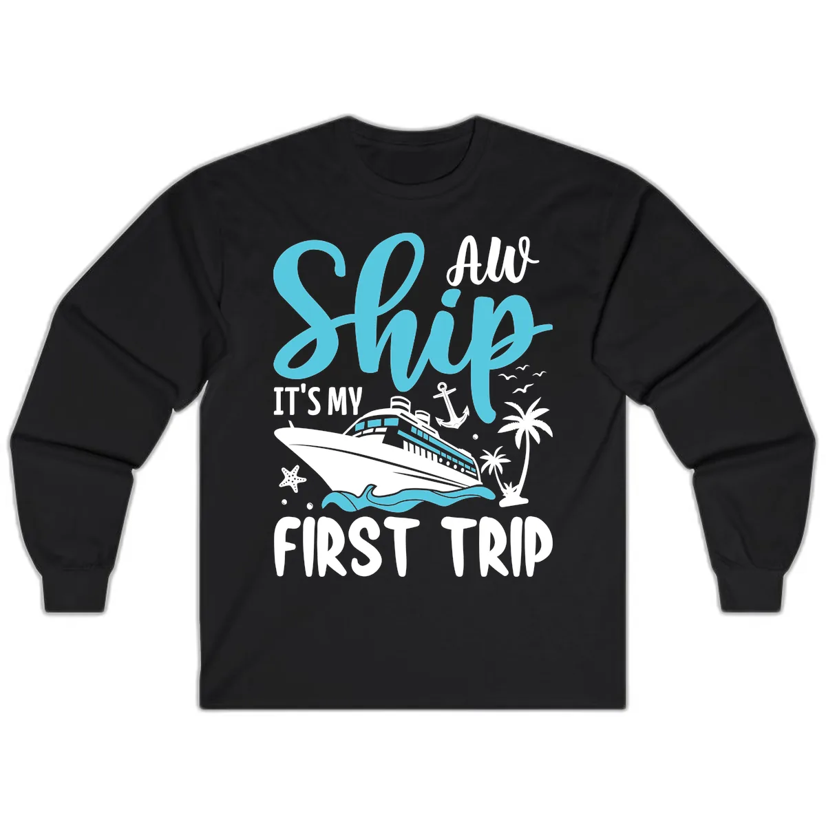 Ship It's My First Trip Long Sleeve in Black