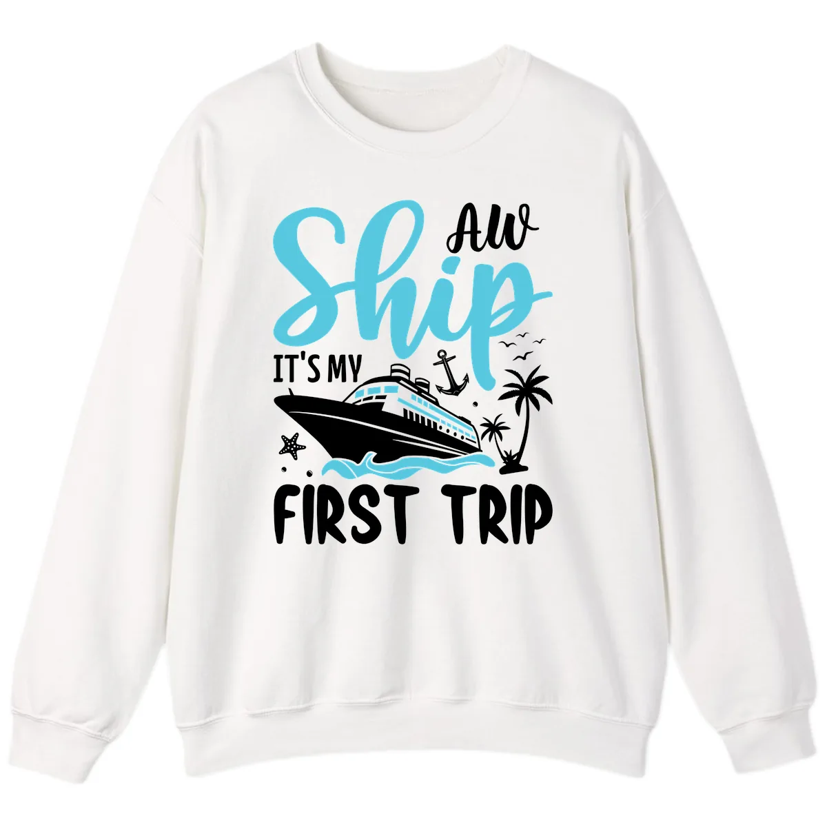 Ship It's My First Trip Sweatshirt in White