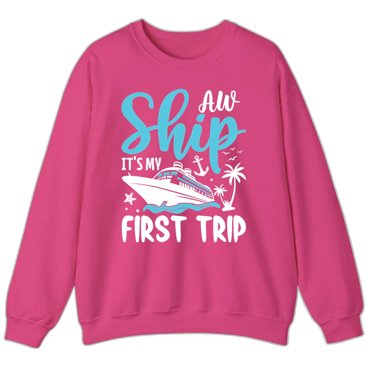 Ship It's My First Trip Sweatshirt in Heliconia