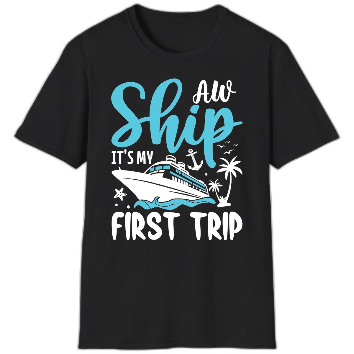 Ship It's My First Trip T-Shirt in Black