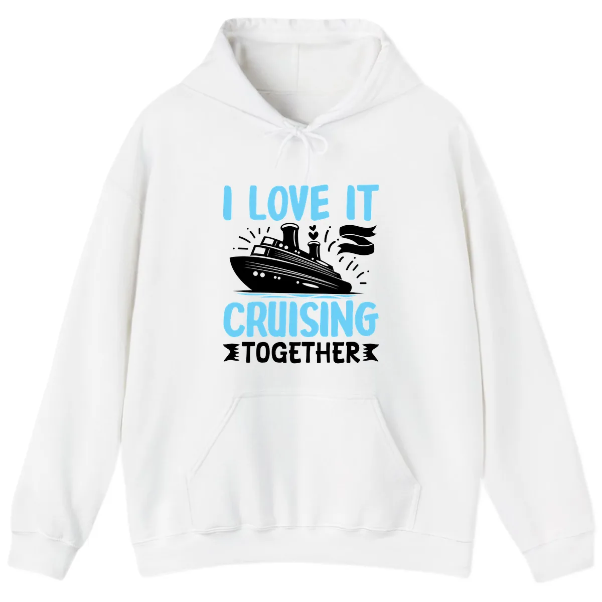 I Love It Cruising Together Hoodie in White