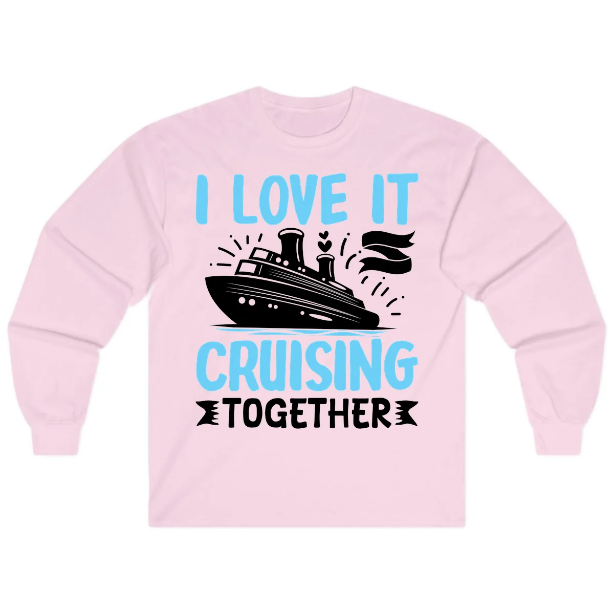 I Love It Cruising Together Long Sleeve in Light Pink