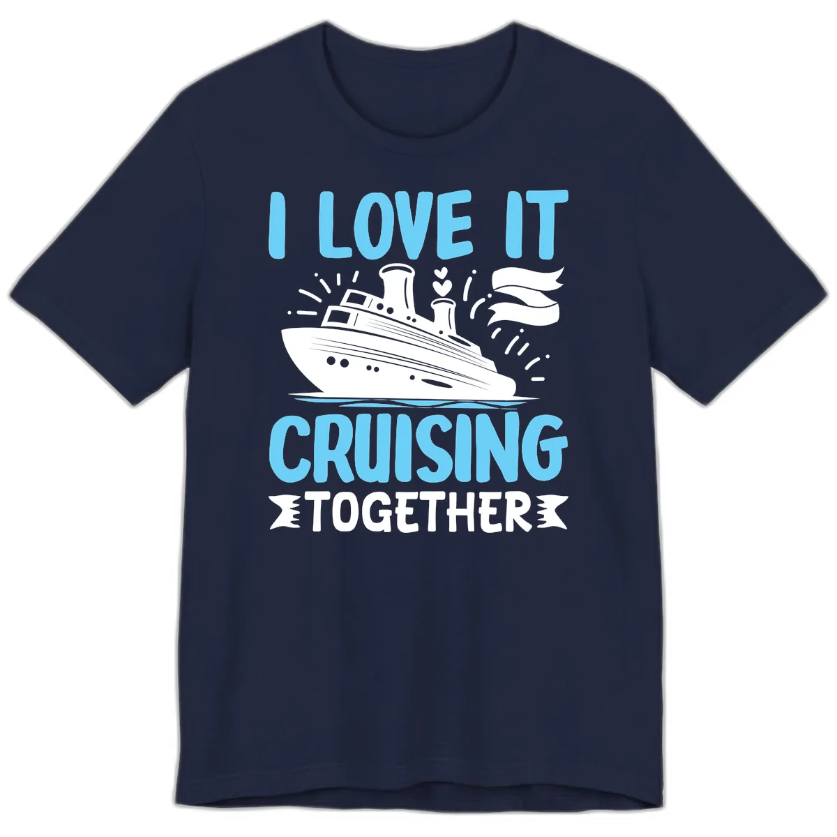 I Love It Cruising Together Premium T-Shirt in Navy