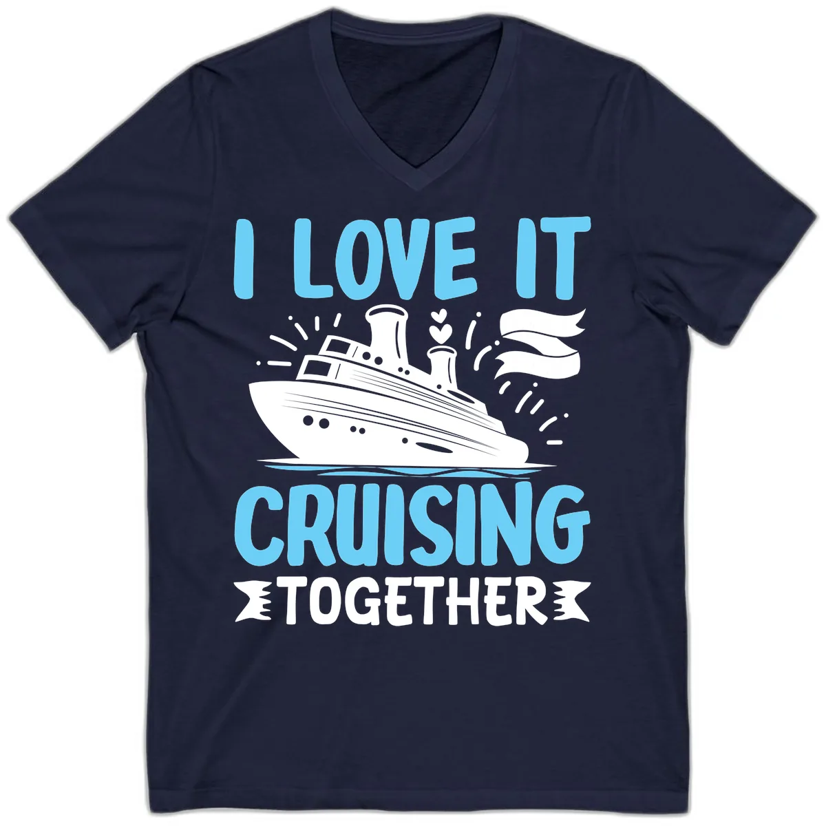 I Love It Cruising Together V-Neck in Navy