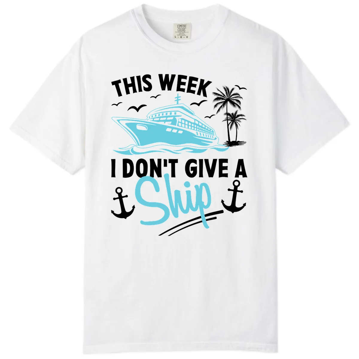 This Week I Don't Give A Swip Comfort Color in White