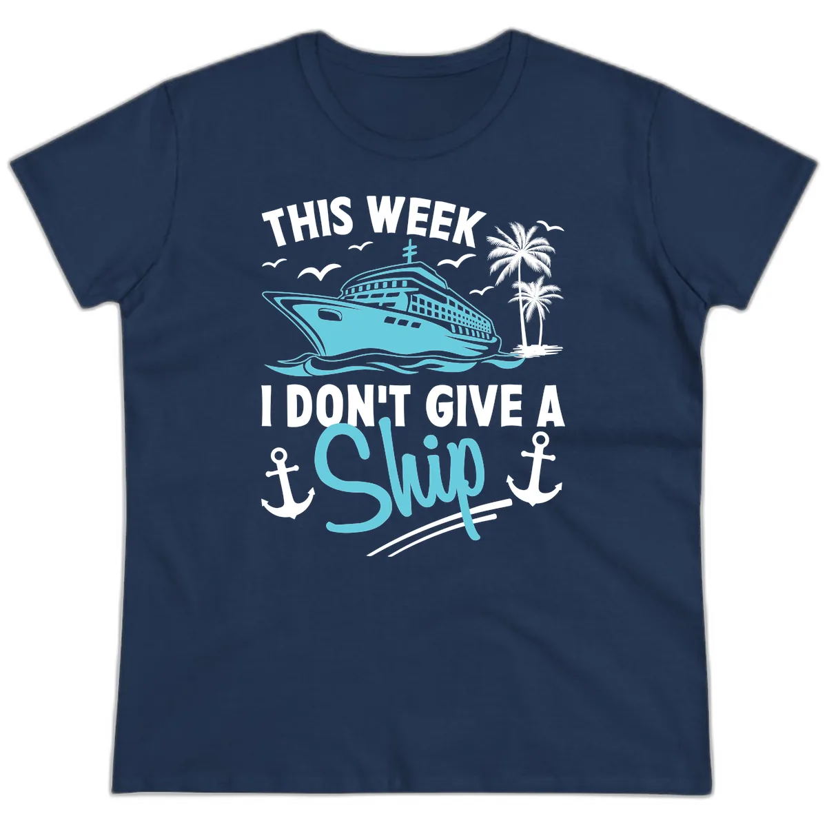This Week I Don't Give A Swip Ladies Tee in Navy