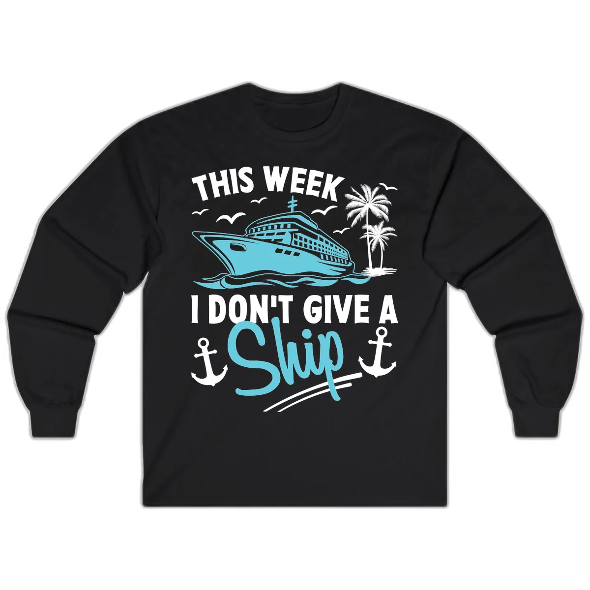 This Week I Don't Give A Swip Long Sleeve in Black