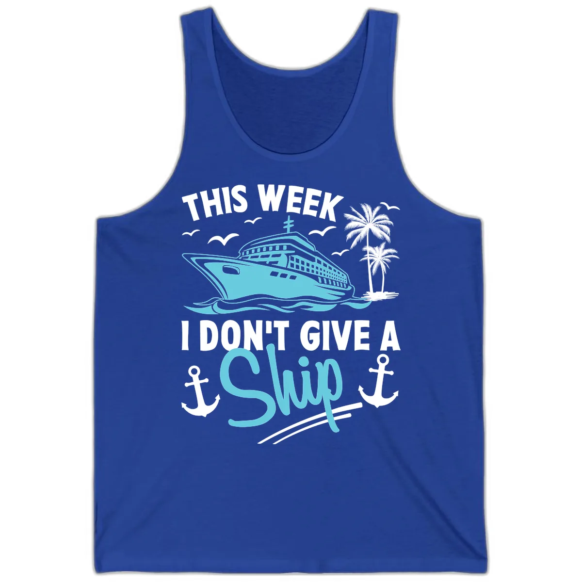 This Week I Don't Give A Swip Tank in True Royal