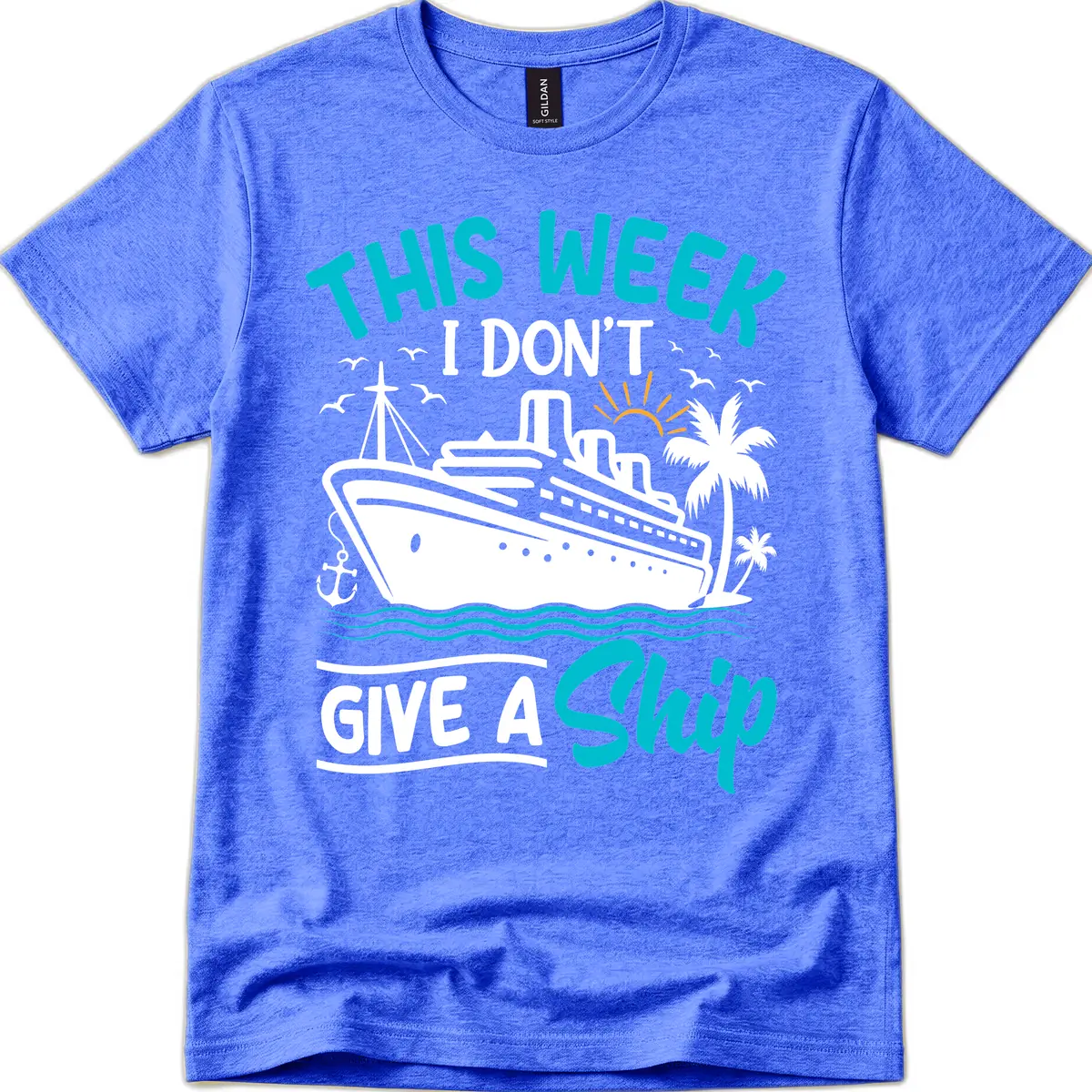 This Week I Don't Give A Ship T-Shirt in Heather Royal