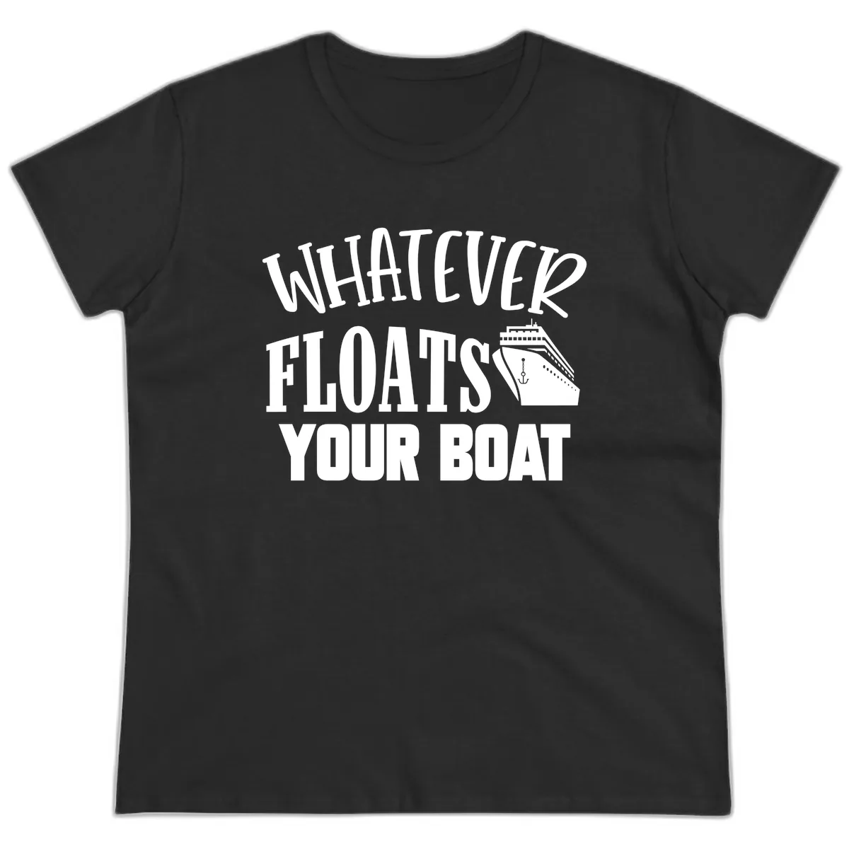 Whatever Floats Your Boat Ladies Tee in Black