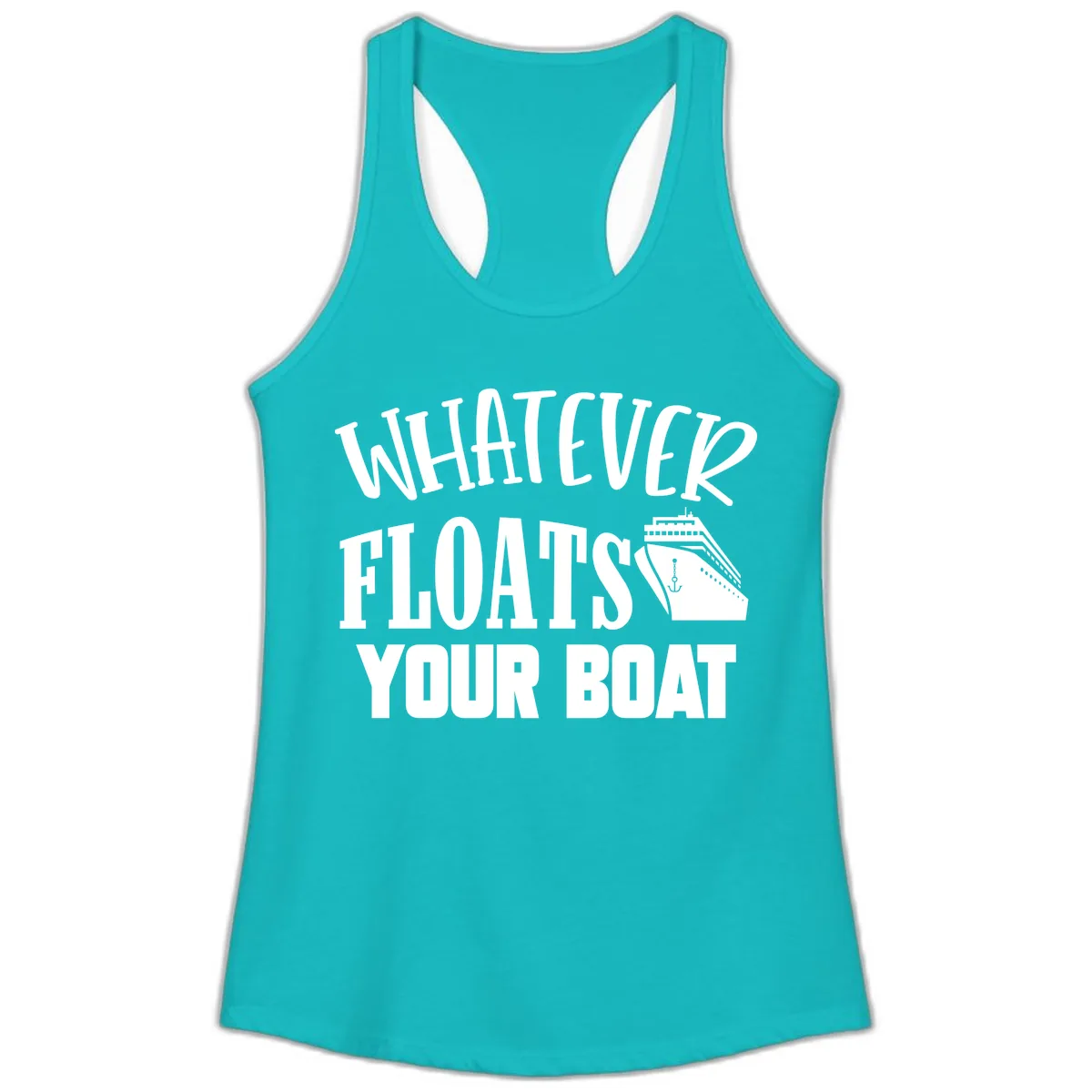 Whatever Floats Your Boat Ladies Tank in Tahiti Blue