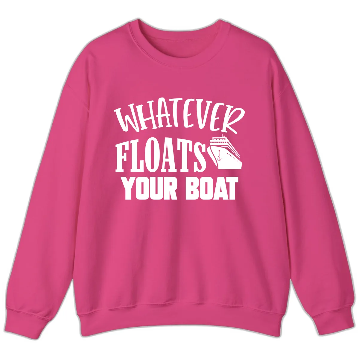 Whatever Floats Your Boat Sweatshirt in Heliconia