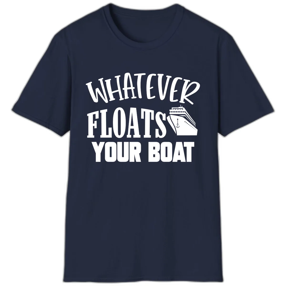 Whatever Floats Your Boat T-Shirt in Navy