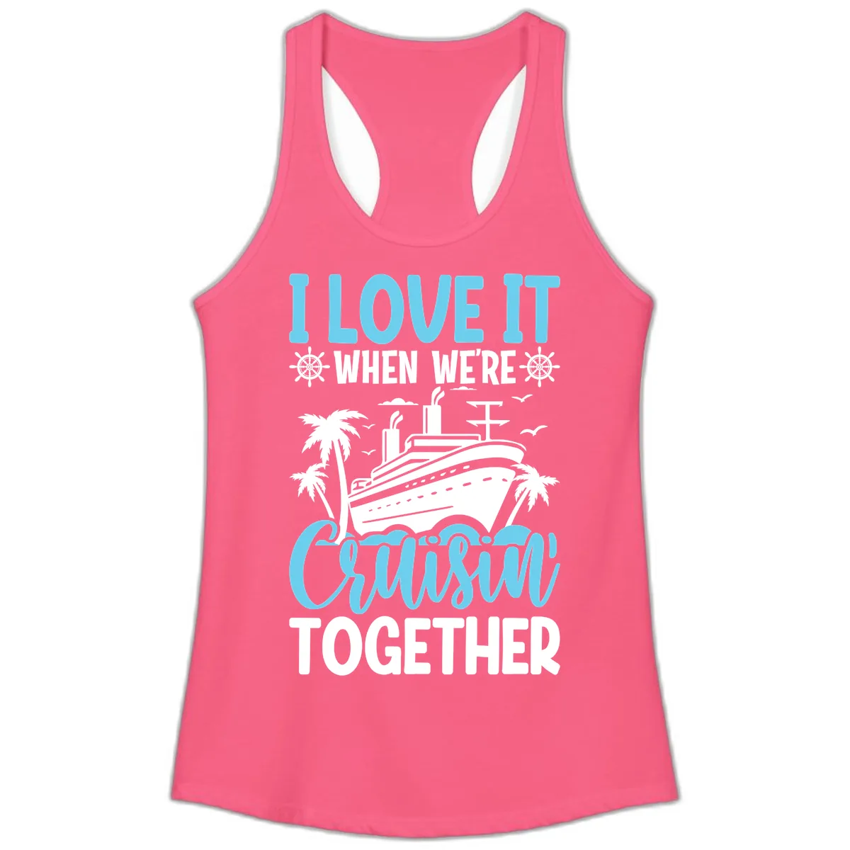 Cruising Together Nautical Design Ladies Tank in Solid Hot Pink