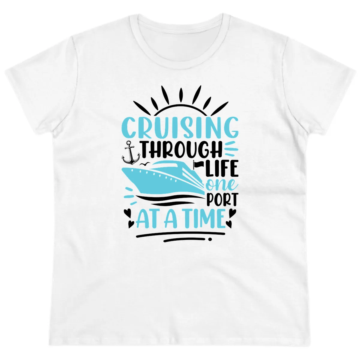 Cruising Through Life One Port At A Time Ladies Tee in White