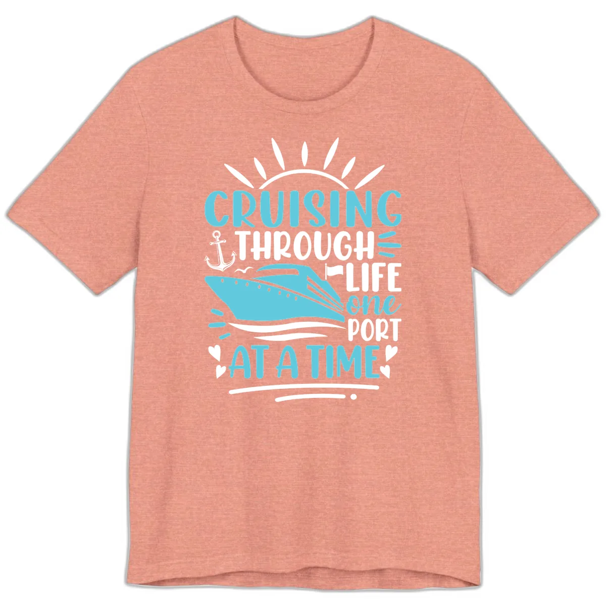 Cruising Through Life One Port At A Time Premium T-Shirt in Heather Sunset