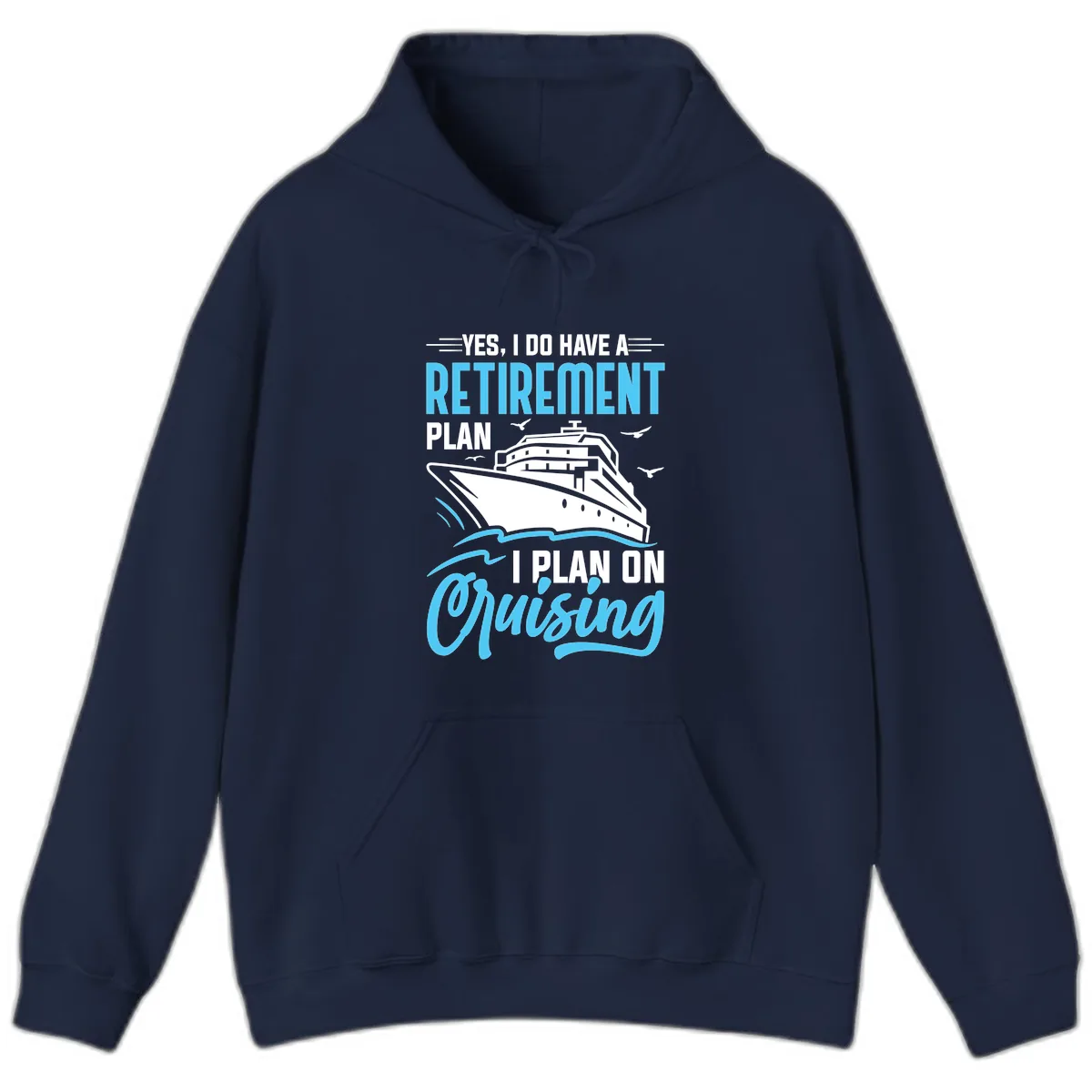 Retirement Plan: Cruising Hoodie in Navy