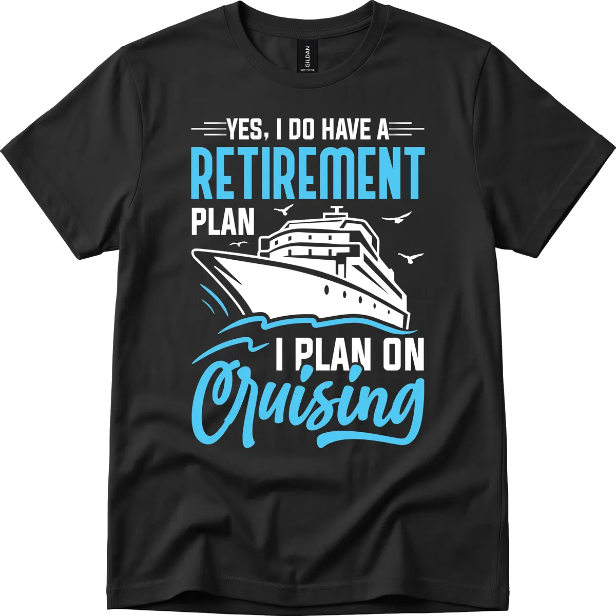 Retirement Plan: Cruising T-Shirt in Black