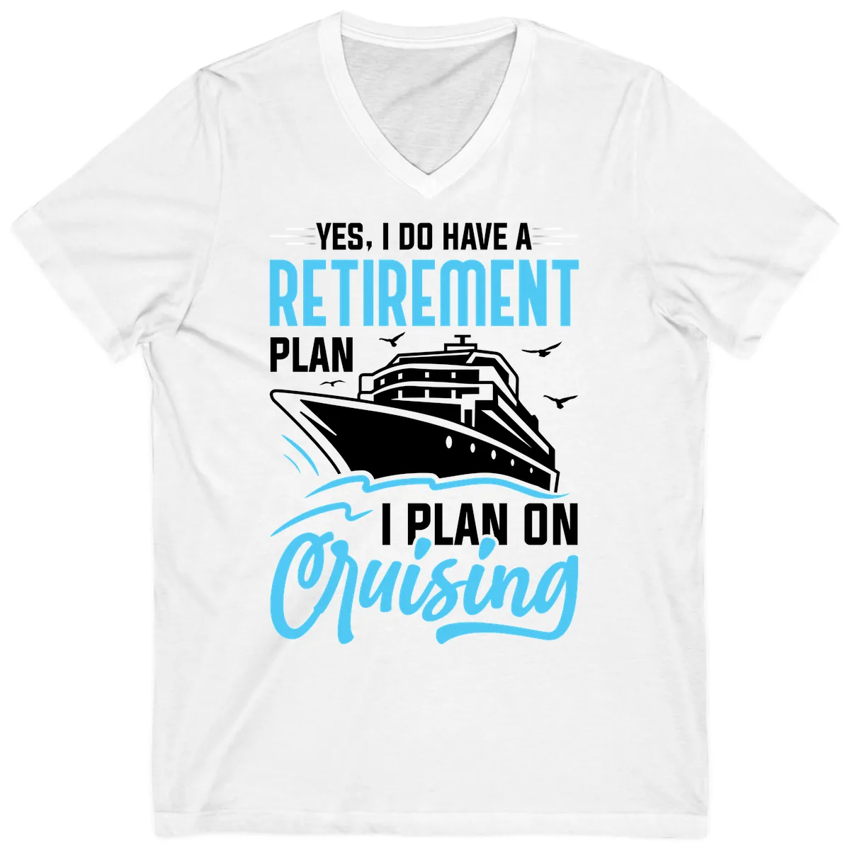 Retirement Plan: Cruising V-Neck in White