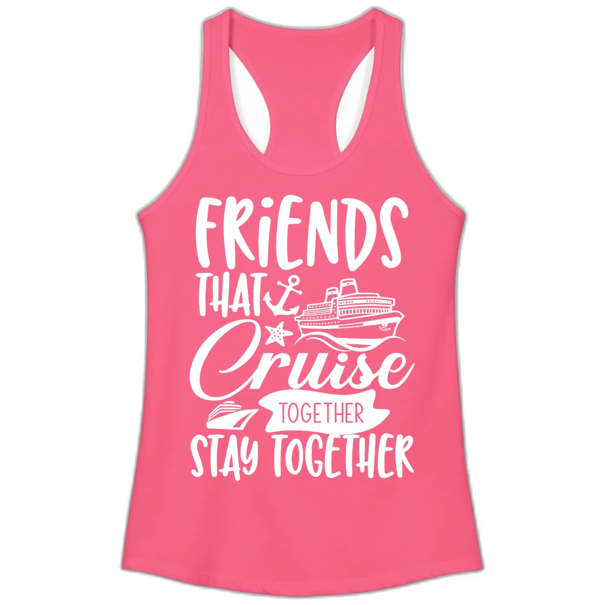 Friends That Cruise Together Ladies Tank in Solid Hot Pink