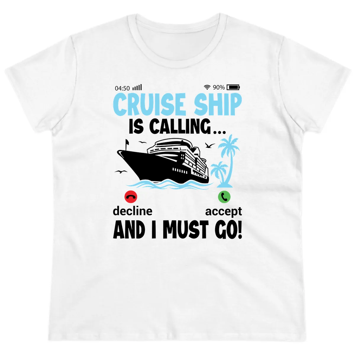 Cruise Ship Is Calling Ladies Tee in White