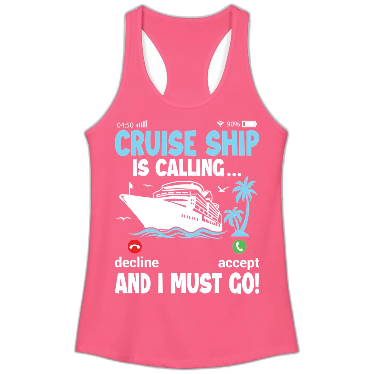 Cruise Ship Is Calling Ladies Tank in Solid Hot Pink