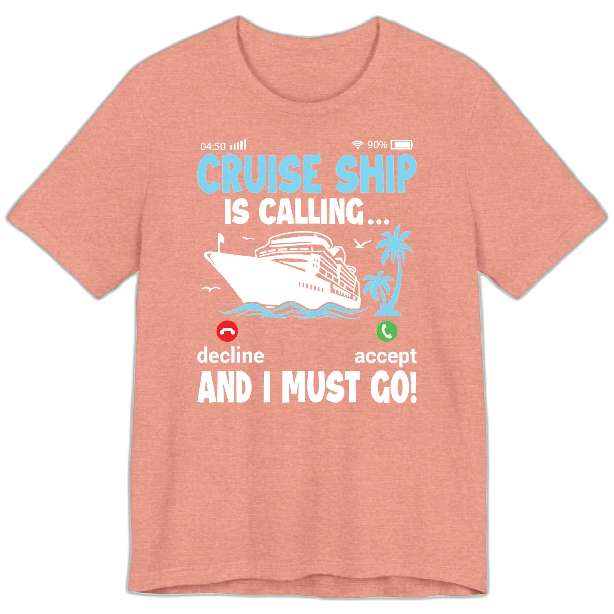 Cruise Ship Is Calling Premium T-Shirt in Heather Sunset