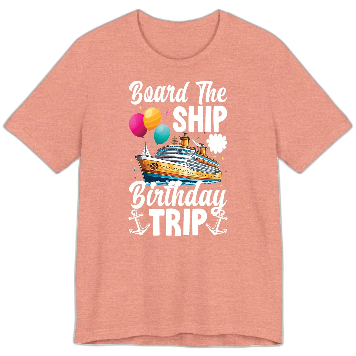 Board The Ship Birthday Trip Premium T-Shirt in Heather Sunset