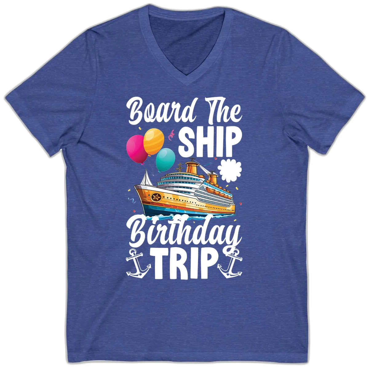 Board The Ship Birthday Trip V-Neck in Heather True Royal